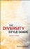 The Diversity Style Guide