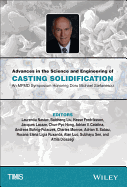 Advances in the Science and Engineering of Casting Solidification
