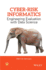 Cyber-Risk Informatics: Engineering Evaluation With Data Science