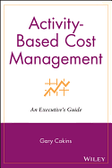 Activity-Based Cost Management