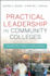 Practical Leadership in Community Colleges: Navigating Today's Challenges
