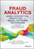Fraud Analytics Using Descriptive, Predictive, and Social Network Techniques: a Guide to Data Science for Fraud Detection (Wiley and Sas Business)