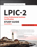 Lpic-2: Linux Professional Institute Certification Study Guide: Exam 201 and Exam 202