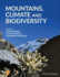 Mountains, Climate and Biodiversity