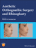 Aesthetic Orthognathic Surgery and Rhinoplasty (Hb 2019)