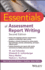 Essentials of Assessment Report Writing (Essentials of Psychological Assessment)