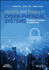 Security and Privacy in Cyber-Physical Systems: Foundations, Principles, and Applications