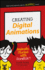 Creating Digital Animations: Animate Stories With Scratch! (Dummies Junior)