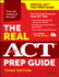 The Real Act Prep Guide (Book + Bonus Online Content), (Reprint) (Official Act Prep Guide)