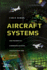 Aircraft Systems: Instruments, Communications, Navigation, and Control (Ieee Press)