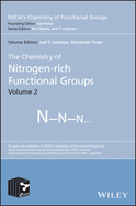 The Chemistry of Nitrogen-Rich Functional Groups, Volume 2 (Patai's Chemistry of Functional Groups)