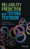 Reliability Prediction and Testing Textbook