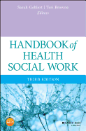 Handbook of Health Social Work
