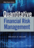 Quantitative Financial Risk Management (Wiley Finance)
