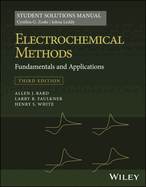 Electrochemical Methods: Fundamentals and Applications, Student Solutions Manual