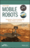 Mobile Robots Navigation, Control and Sensing, Surface Robots and Auvs