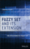 Fuzzy Set and Its Extension: The Intuitionistic Fuzzy Set