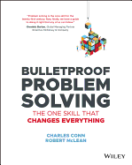 Bulletproof Problem Solving