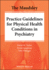 The Maudsley Practice Guidelines for Physical Health Conditions in Psychiatry (the Maudsley Prescribing Guidelines Series)