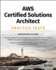 AWS Certified Solutions Architect Practice Tests: Associate SAA-C01 Exam