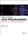Practical Java Programming for Iot, Ai, and Blockchain