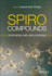 Spiro Compounds: Synthesis and Applications