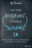 Use Your Difference to Make a Difference: How to Connect and Communicate in a Cross�Cultural World