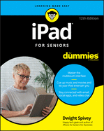 Ipad for Seniors for Dummies