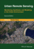 Urban Remote Sensing-Monitoring, Synthesis, and Modeling in the Urban Environment 2e