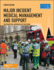 Major Incident Medical Management and Support: the Practical Approach at the Scene (Advanced Life Support Group)