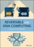 Reversible and Dna Computing 2020