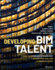 Developing Bim Talent: A Guide to the Bim Body of Knowledge with Metrics, Ksas, and Learning Outcomes