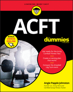 Acft Army Combat Fitness Test for Dummies: Book + Online Videos (for Dummies (Career/Education))
