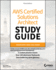 Aws Certified Solutions Architect Study Guide: Associate Saa-C02 Exam, 3rd Edition (Aws Certified Solutions Architect Official: Associate Exam)