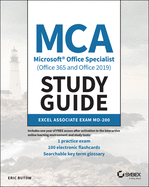 Mca Microsoft Office Specialist (Office 365 and Office 2019) Study Guide