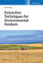 Extraction Techniques for Environmental Analysis