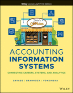 Accounting Information Systems: Connecting Careers, Systems, and Analytics, Enhanced Etext