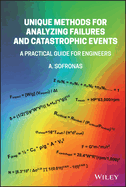 Unique Methods for Analyzing Failures and Catastrophic Events