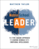 The Noble School Leader: the Five-Square Approach to Leading Schools With Emotional Intelligence