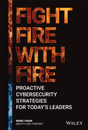 Fight Fire With Fire