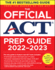 The Official Act Prep Guide 2022-2023: the Only Official Prep Guide From the Makers of the Act