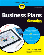 Business Plans for Dummies, 3rd Edition
