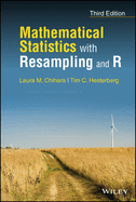 Mathematical Statistics With Resampling and R