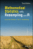 Mathematical Statistics With Resampling and R