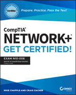 Comptia Network+ Certmike: Prepare. Practice. Pass the Test! Get Certified!