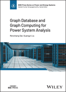 Graph Database and Graph Computing for Power System Analysis (Hb 2024)