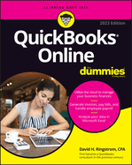 Quickbooks Online 2023 for Dummies: Utilize the Cloud to Mange Your Business Finances, Generate Invoices, Pay Bills, and Handle Employee Payroll, ...Microsoft Excel (for Dummies (Computer/Tech))