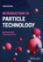 Introduction to Particle Technology