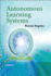 Autonomous Learning Systems: From Data Streams to Knowledge in Real-Time