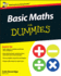 Basic Maths for Dummies (Uk Edition)